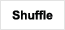 Shuffle knop - Acclaim Shuffle knop - Acclaim